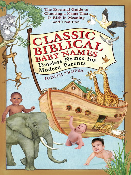 Title details for Classic Biblical Baby Names by Judith Tropea - Wait list